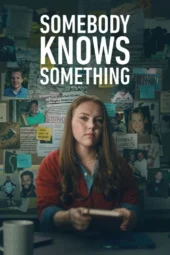 Nonton Film Somebody Knows Something (2026) Terbaru