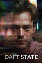 Nonton Film Daft State (2024) Terbaru