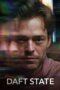 Nonton Film Daft State (2024) Terbaru